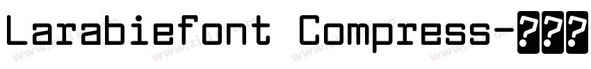 Larabiefont Compress字体转换